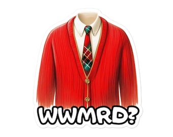 DECAL What Would Mister Rogers Do sticker - waterproof - 3 size options - multi use, multi surface - durable
