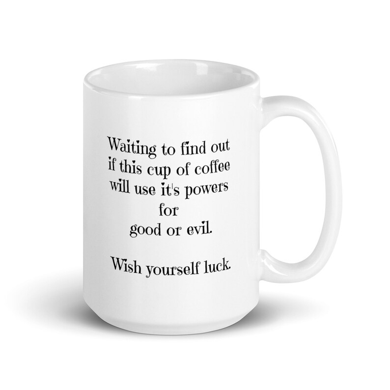 Waiting to find out coffee humor mug - three sizes available - white ceramic - for coffee lovers