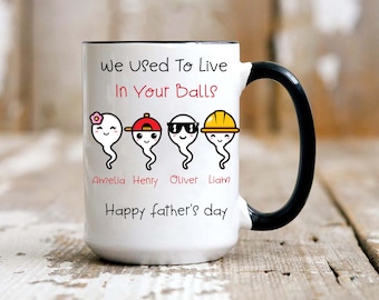 Grappige Vaderdagmok: We Live In Your Balls, Dad Birthday Gift