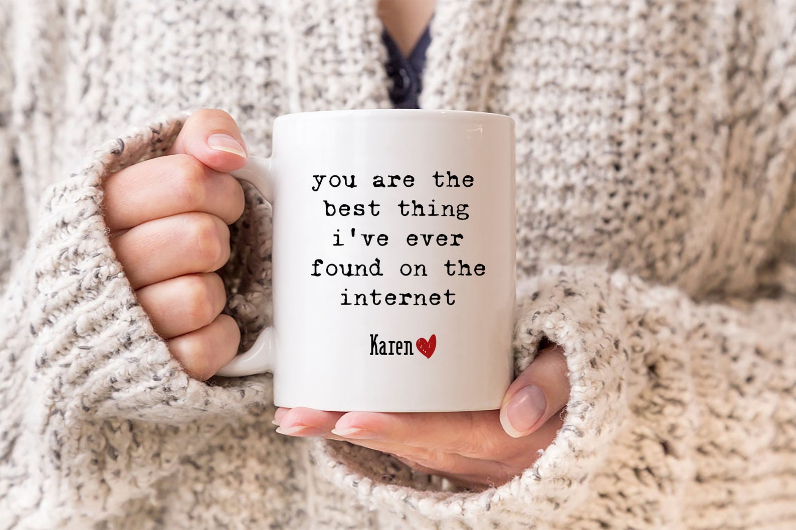 You Are the Best Thing I Ever Found on the Internet Mug,valentine Gift for Him,anniversary Gift ...