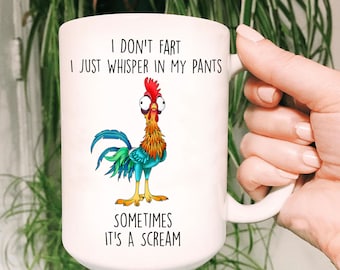 Funny Chicken Coffee Mug, 11 oz Ceramic Mug, "I Don't Fart I Just Whisper In My Pants Sometimes It's Scream", Gift idea for Men and Women