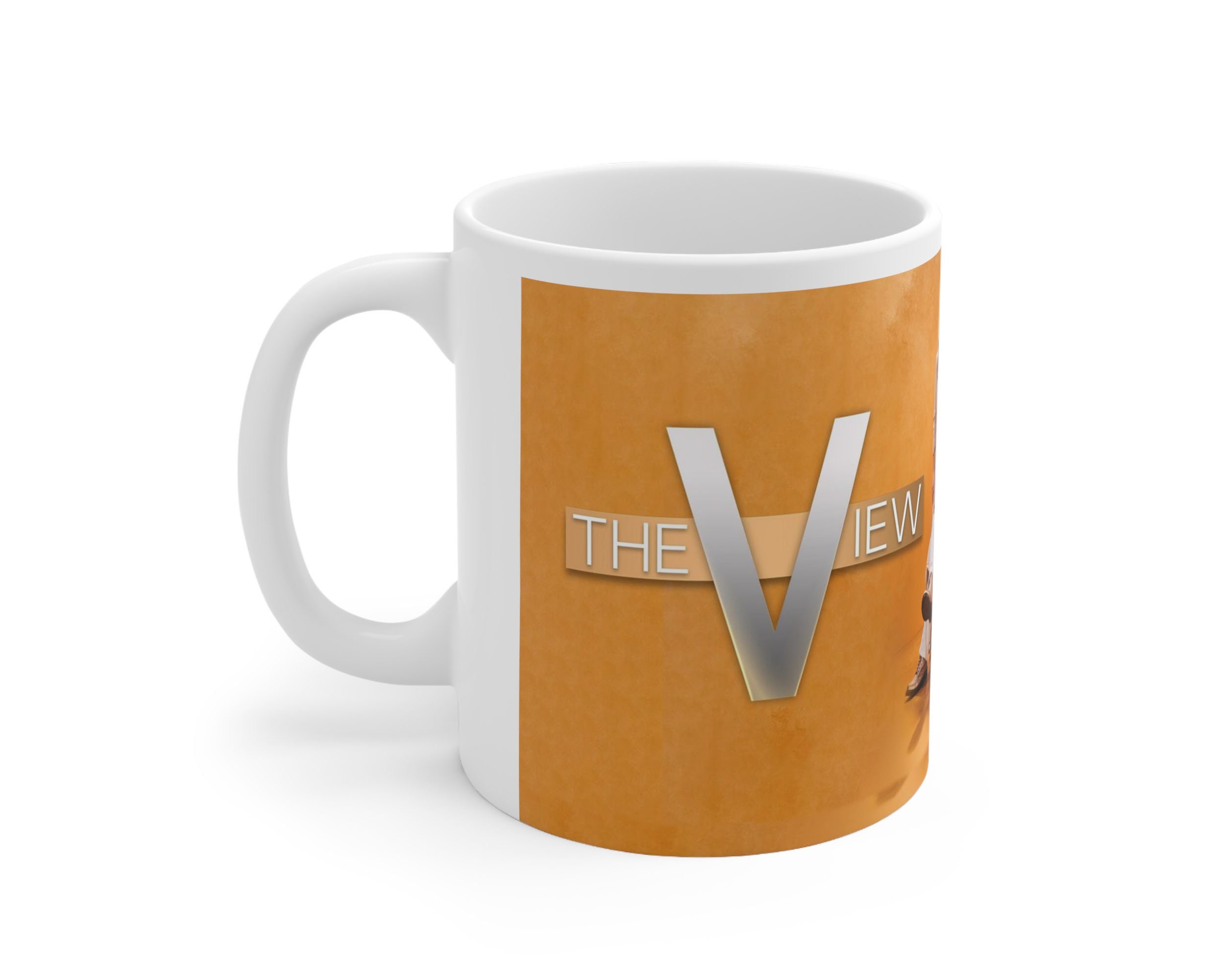 The View Mug, The View Coffee Mug 2023, The View Lover Gifts, The View