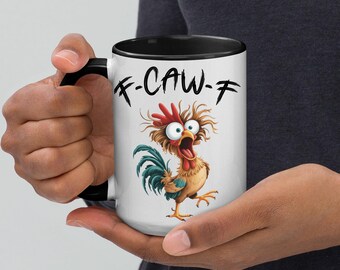 F-Caw-F Coffee Mug, Funny Chicken Lover Gift, Sarcastic  Mug, 11 Oz Ceramic Humor Cup, Gag Gift for Men or Women