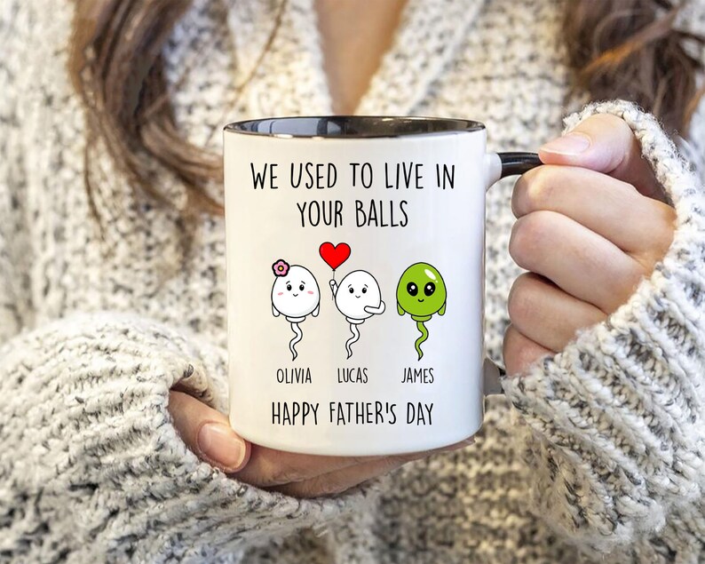 We used to live in your balls mug, Personalized Father's Day Mug, Funny Fathers Day Mug, Gifts For Dad, Dad Mug,Sperm Mug,Dad Birthday Gifts image 1
