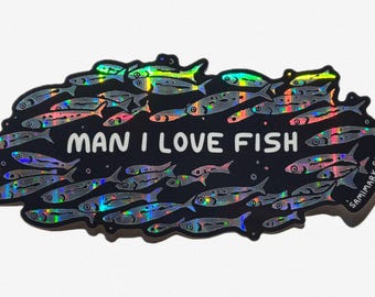 Man I Love Fish Holographic Bumper Sticker | marine biology fishing deep sea funny milf animal