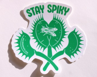 STAY SPIKY Sticker | Venus flytrap plant parent houseplant bug lover gift