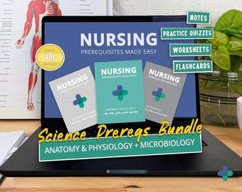 Nursing School Prerequisites Study Bundle: Anatomy, Physiology, Microbiology (Digital Download)