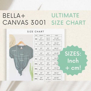 Puede incluir: Una tabla de tallas para camisetas Bella + Canvas 3001, que muestra las medidas en pulgadas y centímetros para las tallas XS a 5XL. La tabla incluye las medidas de longitud, ancho y pecho.