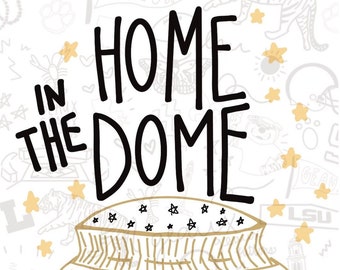 May include: A black and white illustration of a stadium with the text "HOME IN THE DOME" above it. The stadium is surrounded by stars.