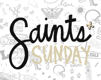 Saints Sunday, Digital Download Only, PNG, JPEG, 2 Different Files