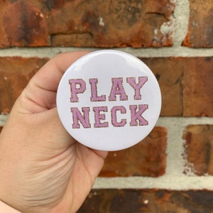 Play Neck, Tiger 2.25&quot; Buttons badge bachelorette party, gender reveal party, campaign buttons, election
