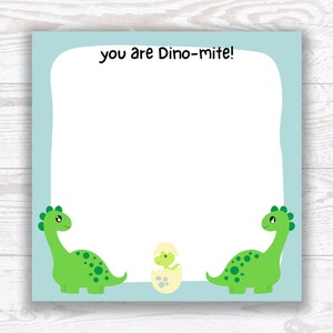 Cute Dinosaur Memo Pad or memo sheets, You are Dino-mite Memo Pad or Notepad, 30 Sheets, Kids Stationary Notepad, Dinosaur Pun Notepad