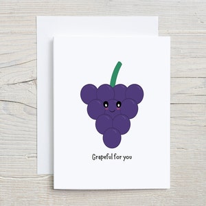 Grapeful for you Greeting Card, Grateful for you, Love Card, Anniversary Card, Valentine Card, Cute Kawaii Grape, Mothers Day Card, food pun