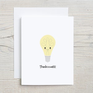 Thanks a Watt, wenskaart punny, handgemaakte kaart, bedankkaart, waarderingskaart, woordspeling gloeilamp, gloeilamp, heel erg bedankt,