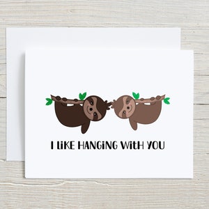 Paresseux J'aime passer du temps Carte de voeux, carte de Saint-Valentin, carte d'anniversaire, carte d'anniversaire, meilleurs amis, carte d'amitié, jeu de mots paresseux
