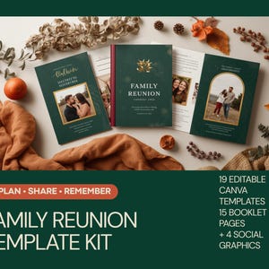 May include: A family reunion template kit featuring 19 editable Canva templates, 15 booklet pages, and 4 social graphics. The kit includes dark green booklets with gold accents, photo frames, and text reading Family Reunion, Plan, Share, Remember.