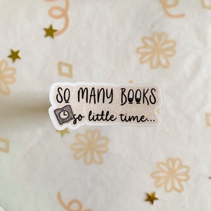 So viele Bücher | glänzender Vinyl Aufkleber, Lese Aufkleber, Buch Aufkleber, Bücherwurm | wasserfester Aufkleber für Journal, Laptop