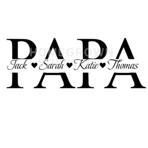 Papa Svg Dia dos Pais Svg, Nomes de crianças personalizados, Nome de moldura dividida Papa personalizável Svg Cricut Silhouette Glowforge Cut Files Svg Jpg Png Dxf Eps