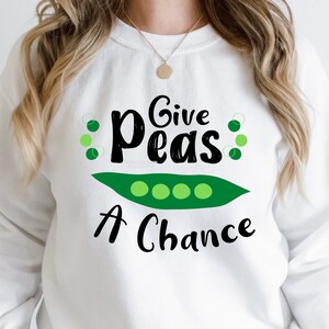 Give Peas A Chance SVG, Peace Svg, Vegan Vegetarian, Funny Svg Png, Cute Food Svg, Cricut Silhouette Digital Download, Svg Png Jpg Dxf EPS