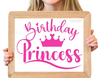 Birthday Princess Svg, Birthday Crown Svg, Happy Birthday Svg, Princess Svg Birthday Girl Shirt Digital Download, Svg Png Dxf Eps, Jpg Files