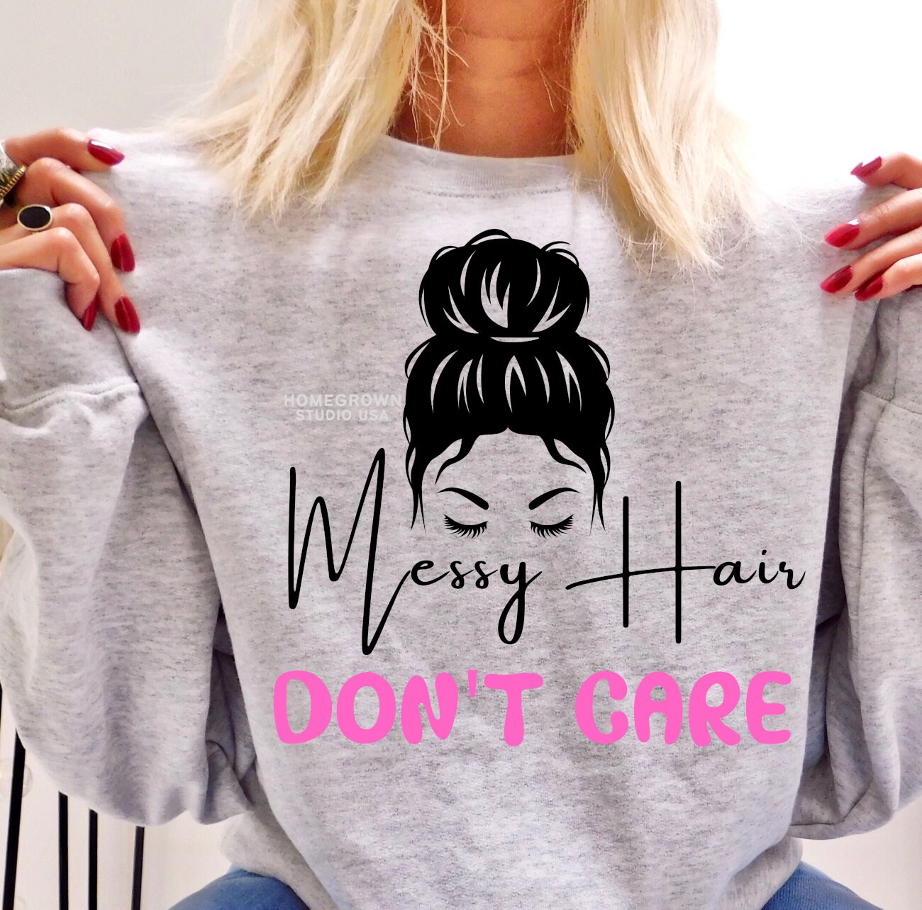 Messy Hair Don't Care SVG Mom Life Svg Messy Bun Svg - Etsy