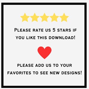 May include: A graphic with a black border and a white background. It features four yellow stars, a red heart, and text that reads: "PLEASE RATE US 5 STARS IF YOU LIKE THIS DOWNLOAD! PLEASE ADD US TO YOUR FAVORITES TO SEE NEW DESIGNS!"