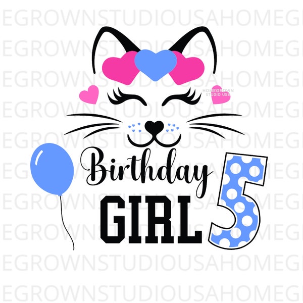 Cat Face Birthday Girl Svg, 5th Birthday Girl Png, Cat Face Svg, Happy Birthday Shirt Digital Download, Svg Png Dxf Eps, Jpg Files