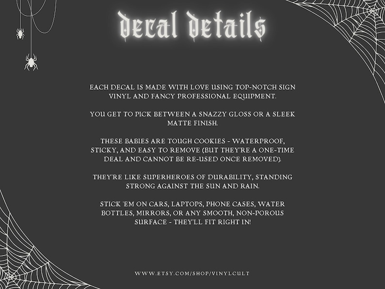 May include: A dark grey background with white text detailing decal features. The text describes the decals as waterproof, easy to remove, and suitable for cars, laptops, and water bottles. Spiderwebs and spiders decorate the edges.
