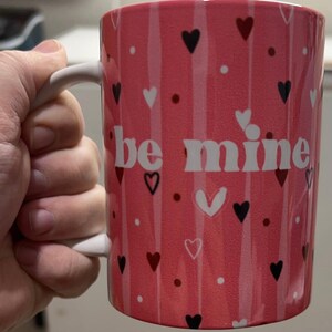 Be Mine Mug