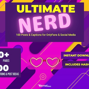 OnlyFans Marketing, Ultimate Nerd Posts and Captions: 100 Fun and Geeky Content Ideas