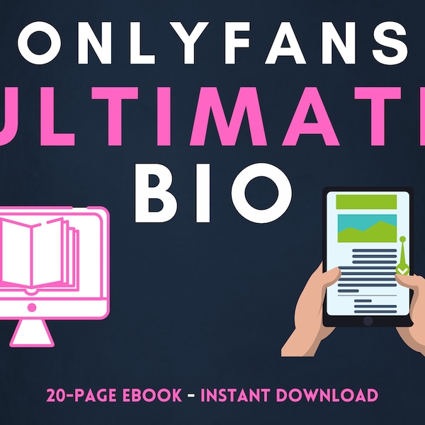 OnlyFans Ultimate Bio Guide: Write the Ultimate OnlyFans Bio | Templates and Examples Included | Profitable Bios for Fansly, Peach, AVNStars