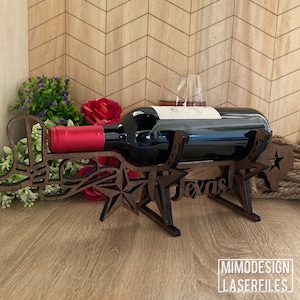 Texas Wine Bottle Holder display * Digital files only svg + dxf * Glowforge ready 1/4” and 10 mm
