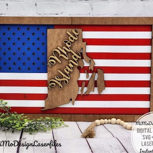 RHODE ISLAND State Sign with the American flag and frames, Layered and easy to make - DIGITAL files only! All Lasers and Glowforge ready