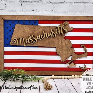Placa do Estado de MASSACHUSETTS com a bandeira americana e molduras, em camadas e fácil de fazer - apenas arquivos DIGITAIS! Todos os lasers e Glowforge prontos