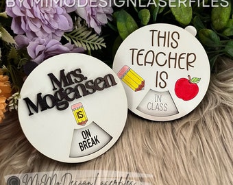 Rotating & Spinning Teachers Sign with 6 Status Messages for the door or wall with Name Personalization or Generic - LASER CUT FILES Only