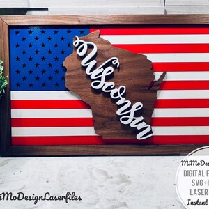 Sinal da bandeira do estado de WISCONSIN com a bandeira americana + molduras, em camadas, fácil de fazer - apenas arquivos a laser DIGITAL! Todos os lasers e Glowforge prontos