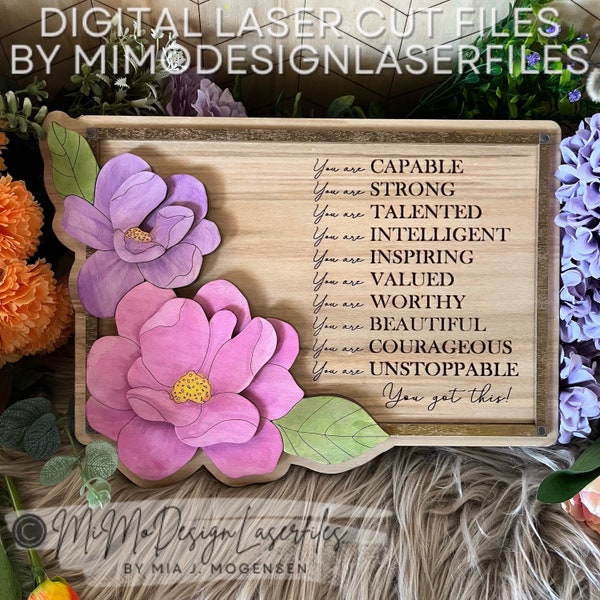 Motivational Framed Sign with 3D layered Magnolia Flowers - Painting Tutorial included. DIGITAL FILES ONLY for laser cutting on all lasers