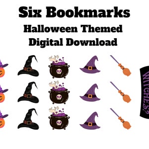 May include: Six printable Halloween themed bookmarks featuring witches' hats, cauldrons, brooms, and the text "What's Up Witches?"