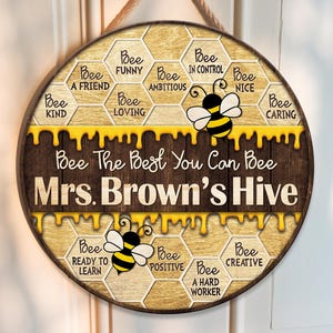 Bee The Best You Can Bee Door Sign, Personalized Teacher Doorsign, Teacher Name Sign, Teacher Door Hanger, Class Door Decor, Teacher Gift