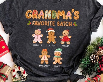Personalized Grandma&#39;s Favorite Batch Shirt - Christmas Gingerbread Grandma Shirt