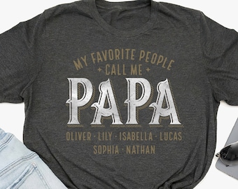 Maglietta personalizzata con il nome del papà, maglietta personalizzata con il nome del papà e dei figli, maglietta per la festa del papà, le persone che preferisco mi chiamano papà