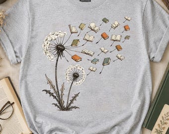 Dandelion Books  Shirt, Literary Teacher Reader Botanical Vintage Bookworm Graphic Tee