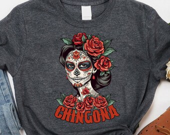 Camiseta Chingona, Mulher Latina Caveira de Açúcar, Camisa Cinco De Mayo
