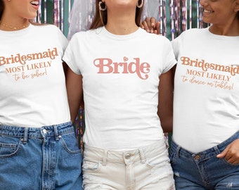 Funny Bachelorette Party Shirt: Bridesmaid, Bride, Wine Theme