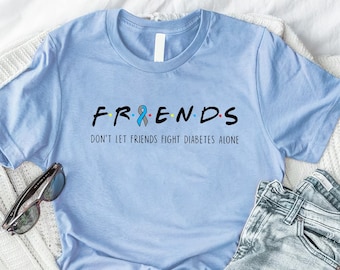 Freunde Diabetes Support Shirt: Typ 1 Awareness Tee