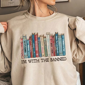 I'm With The Banned Reading Books Shirt, Banned Books Shirt, Librarian Shirt, Reading Lover Shirt