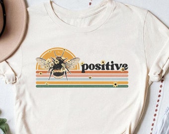 Bee Positive Graphic T-Shirt, Kindness Matters Shirt