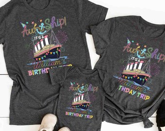 Aw Ship Birthday Trip Shirt: Family Cruise Shirts