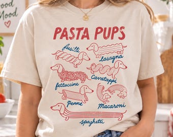 Pasta Pups Dachshund Shirt, Cute Wiener Dog Foodie Tee, Italian Kitchen Gift