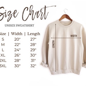 May include: Size chart for a unisex sweatshirt. The chart shows the width and length measurements in inches for sizes S, M, L, XL, 2XL, and 3XL.